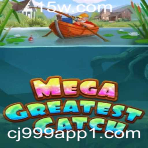 MegaGreatestCatch: Descubra o Jogo de Pesca Que Está Conquistando o Mundo